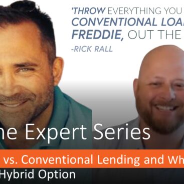 Funding Real Estate Investments: Hard Money vs. Conventional Lending and Why You Need a Hybrid Option.