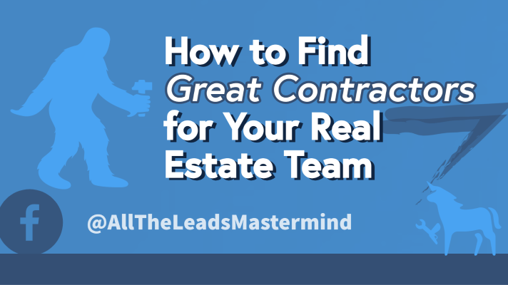 How to Find Great Contractors for Your Real Estate Team