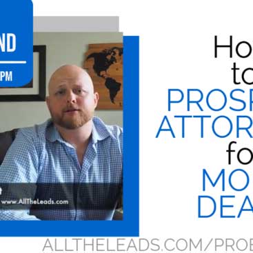 How to Prospect Probate Attorneys for More Deals
