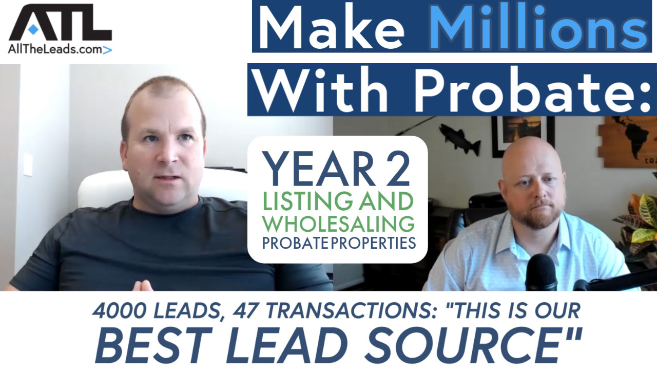 Million-Dollar Producer Shares Updates on Year 2 Listing and Wholesaling Probate Real Estate.